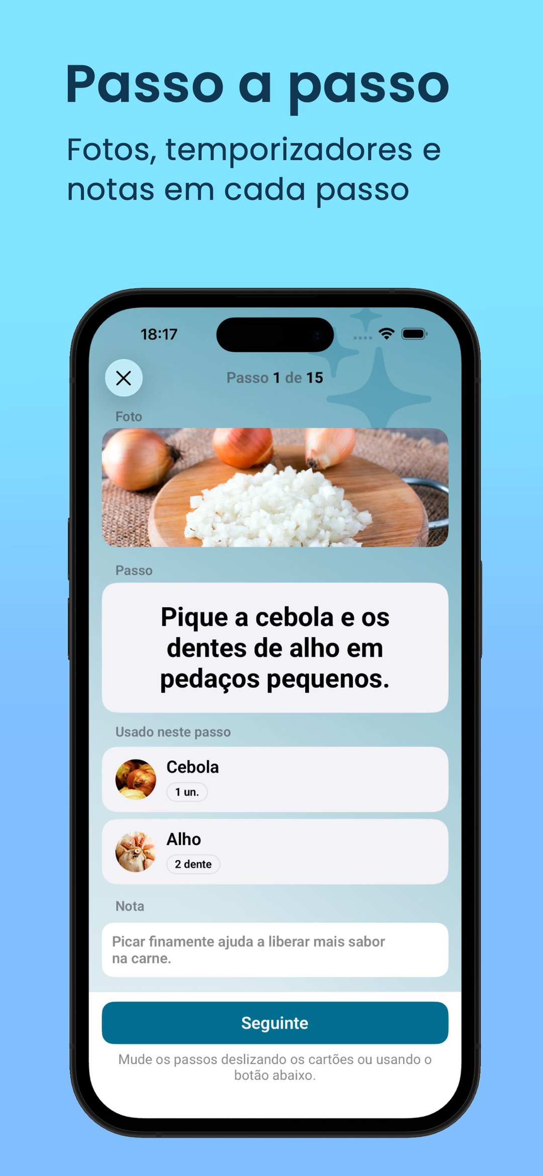Passo a passo: fotos, temporizadores e notas em cada passo